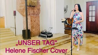 Hochzeitslied „UNSER TAG“ von Helene Fischer Cover gesungen von der Sängerin Conny aus München [upl. by Retxed]