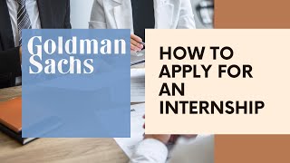 HOW TO Apply for an Internship at Goldman Sachs or any Top Tier Bank [upl. by Aisnetroh]