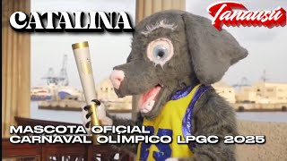 Presentación de CATALINA mascota oficial del Carnaval Olímpico de Las Palmas de Gran Canaria 2025 [upl. by Hgeilhsa]