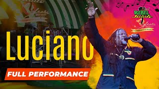 Luciano  Out Standing Performance  Rebel Salute 2024  Full Performance [upl. by Annet560]