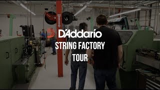 DAddario Strings  Factory Tour [upl. by Rohpotsirhc]