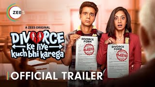 Divorce Ke Liye Kuch Bhi Karega  Official Trailer  Premiere Nov 29th Only On ZEE5 [upl. by Ainevuol]