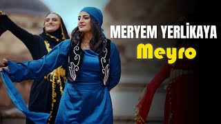 MERYEM YERLİKAYA  MEYRO  YENİ KLİP [upl. by Esaertal237]