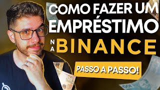 🔶 EMPRÉSTIMO NA BINANCE  COMO FAZER UM EMPRÉSTIMO COM CRIPTOMOEDAS PASSO A PASSO [upl. by Panchito815]