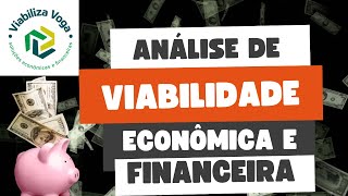 Método Viabiliza Voga Análise de Viabilidade Econômica e Financeira Padrão Voga Consultoria [upl. by Orozco291]