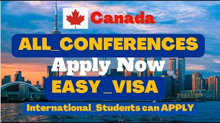 FAST VisitaVISA EASIEST TO CANADA Free ConferenceInternational Conferences FullyfundedConferences [upl. by Madlin]