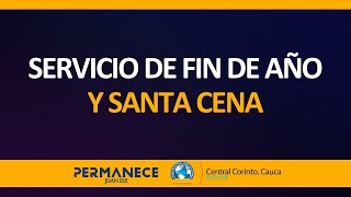 🔴Servicio de culto de Fin de año y Santa Cena  31 Dic 2023  IPUC en VIVO  Predicas IPUC [upl. by Sadick166]