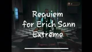 Requiem for Erich Sann in Extreme mode 1st day Erich Sann Skin [upl. by Attenov]