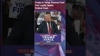 Inside the TrumpKemp Feud A Battle of Loyalty and Betrayal short [upl. by Gabriell]