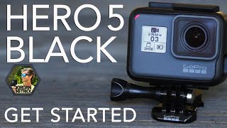 GoPro HERO 5 BLACK Tutorial How To Get Started [upl. by Danelle]