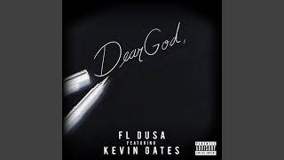 Dear God feat Kevin Gates Sped Up Version [upl. by Kowalski]