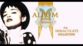 Album Covers Madonna  The Immaculate Collection  June 2023 [upl. by Nevetse929]