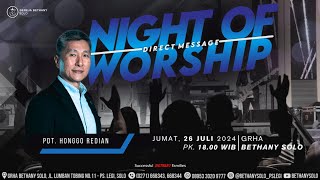 Night of Worship Direct Message  Pdt Honggo Redian [upl. by Leatri167]