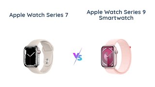 Apple Watch Series 7 vs Series 9 Which One Wins 🕒✨ [upl. by Daniell]