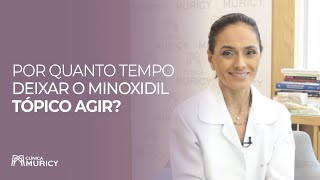 Por quanto tempo deixar o minoxidil agir [upl. by Sungam]