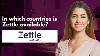 In which countries is Zettle available [upl. by Thaxter]