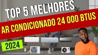 Top 5 Melhores Ar Condicionado 24000 Btus Custo Beneficio 2024 [upl. by Callean432]