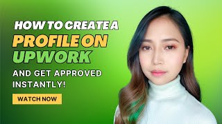 How to Create a Profile on Upwork and Get Approved INSTANTLY  Tagalog [upl. by Htenaj]