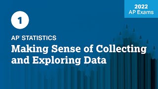 2022 Live Review 1  AP Statistics  Making Sense of Collecting and Exploring Data [upl. by Aed]