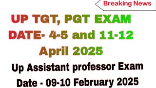 Up Assistant professor exam Date and Up Tgt Pgt exam Date [upl. by Navonod]