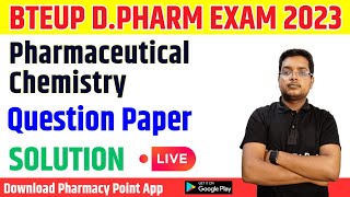 BTEUP DPharm 1st Year Pharmaceutical Chemistry Question Paper 2023 Solution PharmacyPoint [upl. by Adao]