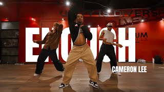 Enough  Cardi B  Choreography by Cameron Lee [upl. by Aisile]