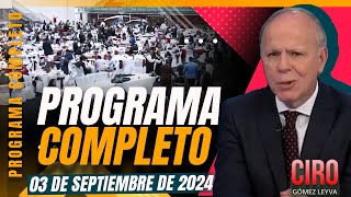 Imagen Noticias con Ciro Gómez Leyva  Programa completo del 3 de septiembre de 2024 [upl. by Ashraf482]