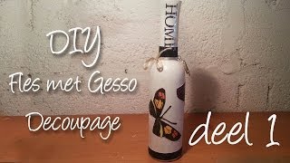 Hoe prime je een glazen fles met Gesso zodat je hem kan schilderen 1 van 2 [upl. by Yesor]