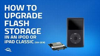 How to Upgrade an iPod 5th Gen or iPod Classic with Flash Storage [upl. by Brotherson]