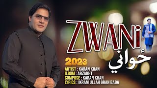 Karan Khan  Zwani  Arzakht Album  Official  Video  Gran Baba ارزښت البم  ځواني [upl. by Ylenats962]