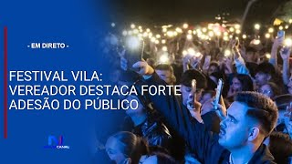 FESTIVAL VILA ​VEREADOR DESTACA FORTE ADESÃO DO PÚBLICO [upl. by Nywrad]