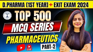 🛑Pharmaceutics Part2  Top 500 MCQ Series  DPharma Exit Exam 2024  By Miss Swati Sejwani [upl. by Drhcir]