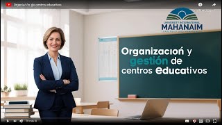 Organizacion y Gestión de Centros educativos [upl. by Ednargel238]