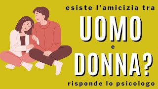 Esiste lamicizia tra uomo e donna [upl. by Etterual]