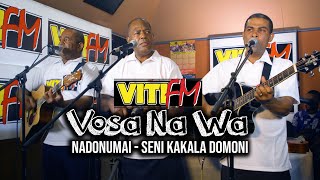 Nadonumai  Seni Kakala Domoni VitiFM Vosa Na Wa [upl. by Eimrots]