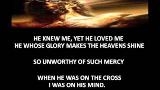 When He was on the cross I was on His mind [upl. by Acirema]