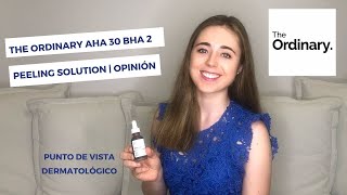 THE ORDINARY AHA 30 BHA 2 PEELING SOLUTION  DERMATOLOGÍA Rutina The Ordinary para acné [upl. by Cale]