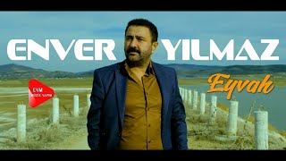 Enver Yılmaz  Eyvah Official Video [upl. by Hesler]