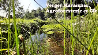 Le Verger maraicher ou Agroforestier [upl. by Anialad]