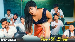 Teri Ek Baat  Cute School Love Story  Official Hindi Song  School Life [upl. by Yedoc]