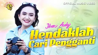 Jihan Audy  Hendaklah Cari Pengganti  Dipopulerkan oleh Arief Official Music Video Remix Version [upl. by Aitrop]