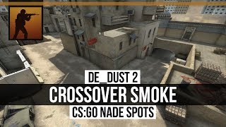 CSGO Nade Spots  Dust 2 Crossover Smoke [upl. by Aehsrop67]