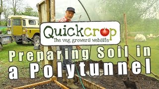 Preparing Soil in a Polytunnel [upl. by Allisan]