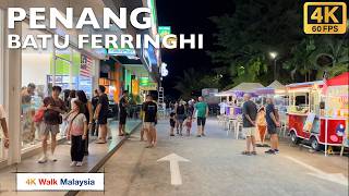 4K 60fps HDR PENANG Street Walk  Batu Ferringhi Night Market August 2024  Malaysia Walking Tour [upl. by Evangelist]