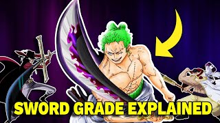 One Piece Swords Grade Levels Explained  One Piece [upl. by Krid]