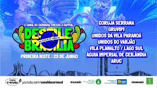 Brasília 2023  AO VIVO  Desfile das Escolas de Samba da Primeira Noite 23062023 [upl. by Arenat722]