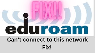 Eduroam cant connect to this network  eduroam not connecting  Fix eduroam wifi [upl. by Breger574]