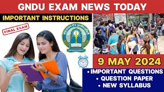 GNDU EXAM NEWS TODAY 😱 IMPORTANT INSTRUCTIONS ✍️ NEW SYLLABUS  QUESTION PAPER  IMPORTANT QUESTIONS [upl. by Akerehs]