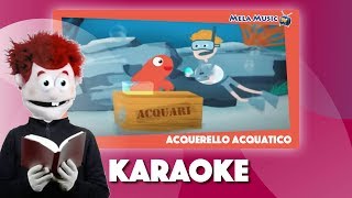 Acquerello acquatico  Camillo nella versione karaoke per imparare la grammatica MelaEducational [upl. by Coucher]