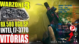 VITÓRIAS  WARZONE 3  I7 3770  RX 580 8GB 2048 SP  Graphcs Player  Aliexpress  MW3 174 [upl. by Marcellus]